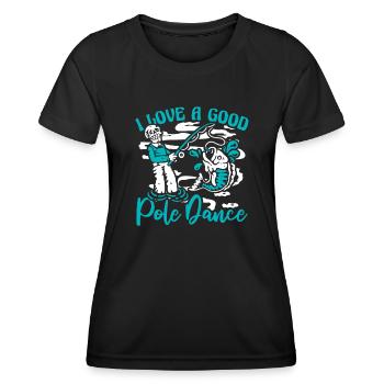 I Love A Good Pole Dance Hochseeangler - Frauen Funktions-T-Shirt - Schwarz - Vorne - AI Model Female 172 light (172cm)