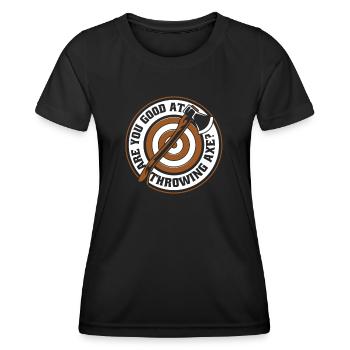 Bist du gut darin, Axt zu werfen Axt Wurf Spiel - Frauen Funktions-T-Shirt - Schwarz - Vorne - AI Model Female 172 light (172cm)