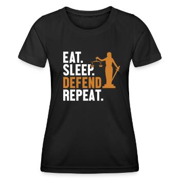 Eat Sleep Defend Repeat Legal Counsel Law - Women's Functional T-Shirt - black - Front - AI Model Female 172 light (172cm)