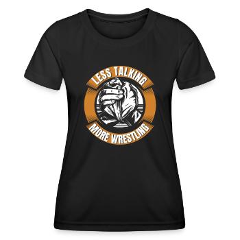 Less Talking More Wrestling Exercise Trainer Arm - Frauen Funktions-T-Shirt - Schwarz - Vorne - AI Model Female 172 light (172cm)