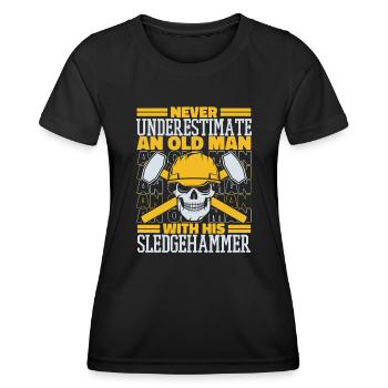 Unterschätze niemals einen alten Mann mit Vorschlaghammer - Frauen Funktions-T-Shirt - Schwarz - Vorne - AI Model Female 172 light (172cm)