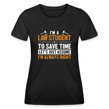Étudiant en droit Supposons que j’aie raison Droit universitaire - T-shirt sport Femme - noir - Devant - AI Model Female 172 light (172cm)