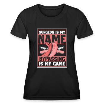 Le chirurgien est mon nom Le contournement est mon jeu gastrique - T-shirt sport Femme - noir - Devant - AI Model Female 172 light (172cm)