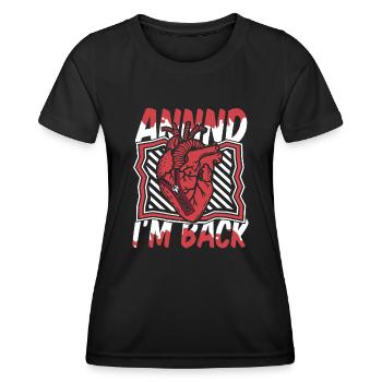 And I'm Back Transplant Pacemakers Open Heart - Women's Functional T-Shirt - black - Front - AI Model Female 172 light (172cm)