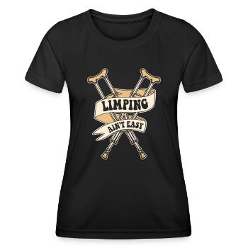 Limping Ain't Easy Broken Finger Broken Bone Bone - Women's Functional T-Shirt - black - Front - AI Model Female 172 light (172cm)
