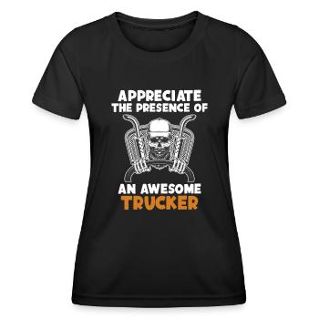 Schätzen Sie die Anwesenheit eines fantastischen Trucker-Truckers - Frauen Funktions-T-Shirt - Schwarz - Vorne - AI Model Female 172 light (172cm)