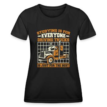 Lkw-Fahren ist nur für den besten Trucker-Truck - Frauen Funktions-T-Shirt - Schwarz - Vorne - AI Model Female 172 light (172cm)