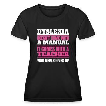 La dyslexie ne s’accompagne pas d’une apraxie manuelle - T-shirt sport Femme - noir - Devant - AI Model Female 172 light (172cm)