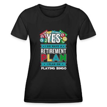 I Have A Retirement Plan Professional Caller - Women's Functional T-Shirt - black - Front - AI Model Female 172 light (172cm)