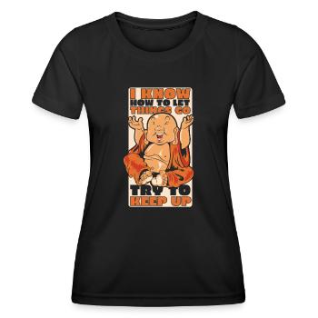 Ich weiß, wie man die Dinge laufen lässt Buddhistisches Symbol - Frauen Funktions-T-Shirt - Schwarz - Vorne - AI Model Female 172 light (172cm)