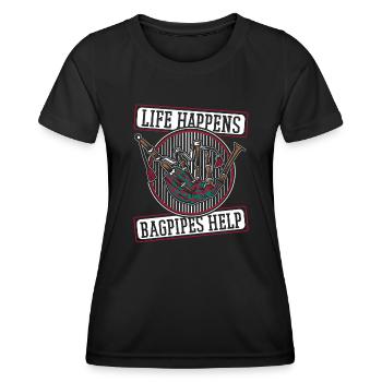 Life Happens Bagpipes Help Bagpipe Lessons - Women's Functional T-Shirt - black - Front - AI Model Female 172 light (172cm)
