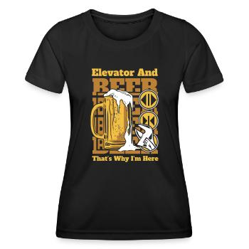 Elevator And Beer That's Why I'm Here Elevator - Women's Functional T-Shirt - black - Front - AI Model Female 172 light (172cm)