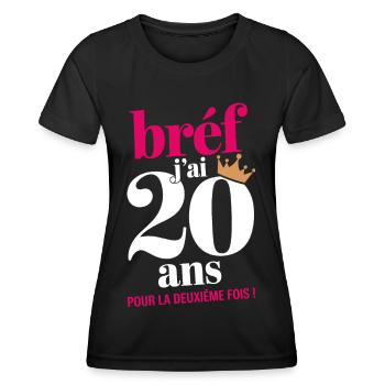 J'ai 20 Ans Pour La 2e Fois 40 Ans Femme Humour - T-shirt sport Femme - noir - Devant - AI Model Female 172 light (172cm)