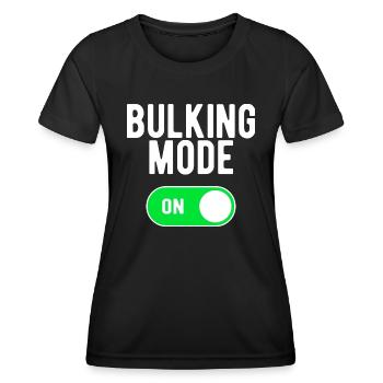 Bulking Mode ON Gym Bodybuilding Weights Workout - Women's Functional T-Shirt - black - Front - AI Model Female 172 light (172cm)