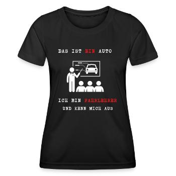 Das ist EIN Auto Ich bin Fahrlehrer - Frauen Funktions-T-Shirt - Schwarz - Vorne - AI Model Female 172 light (172cm)