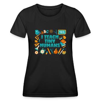 Lehrer: Ich unterrichte winzige Menschen - Frauen Funktions-T-Shirt - Schwarz - Vorne - AI Model Female 172 light (172cm)