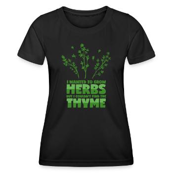 Kräuter Spruch - Thymian Wortwitz - Frauen Funktions-T-Shirt - Schwarz - Vorne - AI Model Female 172 light (172cm)