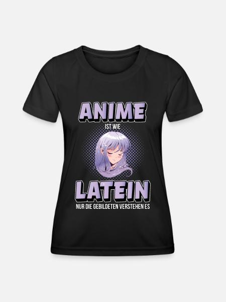 Anime Spruch Cosplay Manga Geek Geschenk lustig - Frauen Funktions-T-Shirt - Schwarz