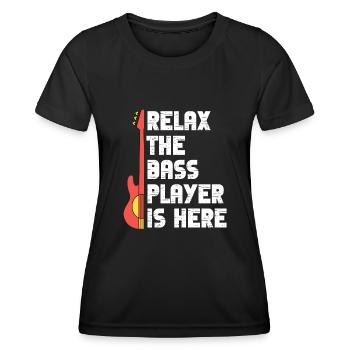 Relax The Bass Player Is Here Funny Music Bassist - Women's Functional T-Shirt - black - Front - AI Model Female 172 light (172cm)