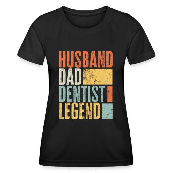 Dentist Husband Dad Legendary Father Best Retro - Women's Functional T-Shirt - black - Front - AI Model Female 172 light (172cm)