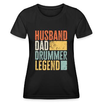 Drummer Husband Dad Legendary Father Best Retro - Women's Functional T-Shirt - black - Front - AI Model Female 172 light (172cm)