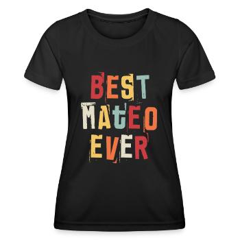 Bester Mateo aller Zeiten Beliebte Retro-Geburtsnamen Mateo - Frauen Funktions-T-Shirt - Schwarz - Vorne - AI Model Female 172 light (172cm)