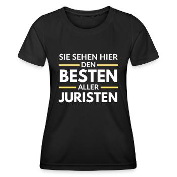 Sie sehen hier den Besten aller Juristen - Frauen Funktions-T-Shirt - Schwarz - Vorne - AI Model Female 172 light (172cm)