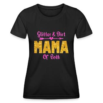 Glitter And Dirt Mama Of Both - Women's Functional T-Shirt - black - Front - AI Model Female 172 light (172cm)