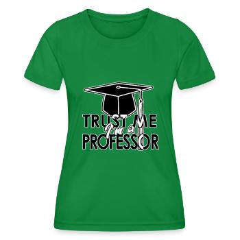 Professor Mentor College Tutor Prof Maestro Geschenk - Frauen Funktions-T-Shirt - Kelly Green - Vorne - AI Model Female 172 dark (172cm)