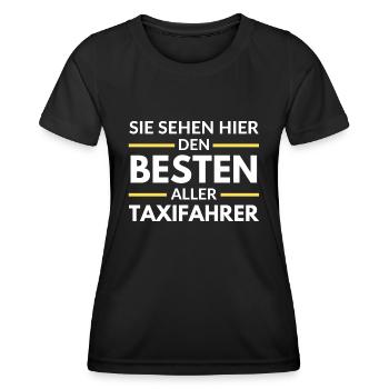 Sie sehen hier den Besten aller Taxifahrer - Frauen Funktions-T-Shirt - Schwarz - Vorne - AI Model Female 172 light (172cm)