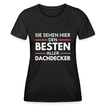 Sie sehen hier den Besten aller Dachdecker - Frauen Funktions-T-Shirt - Schwarz - Vorne - AI Model Female 172 light (172cm)