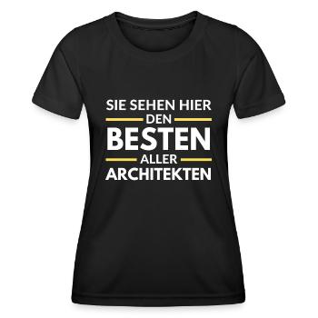 Sie sehen hier den Besten aller Architekten - Frauen Funktions-T-Shirt - Schwarz - Vorne - AI Model Female 172 light (172cm)