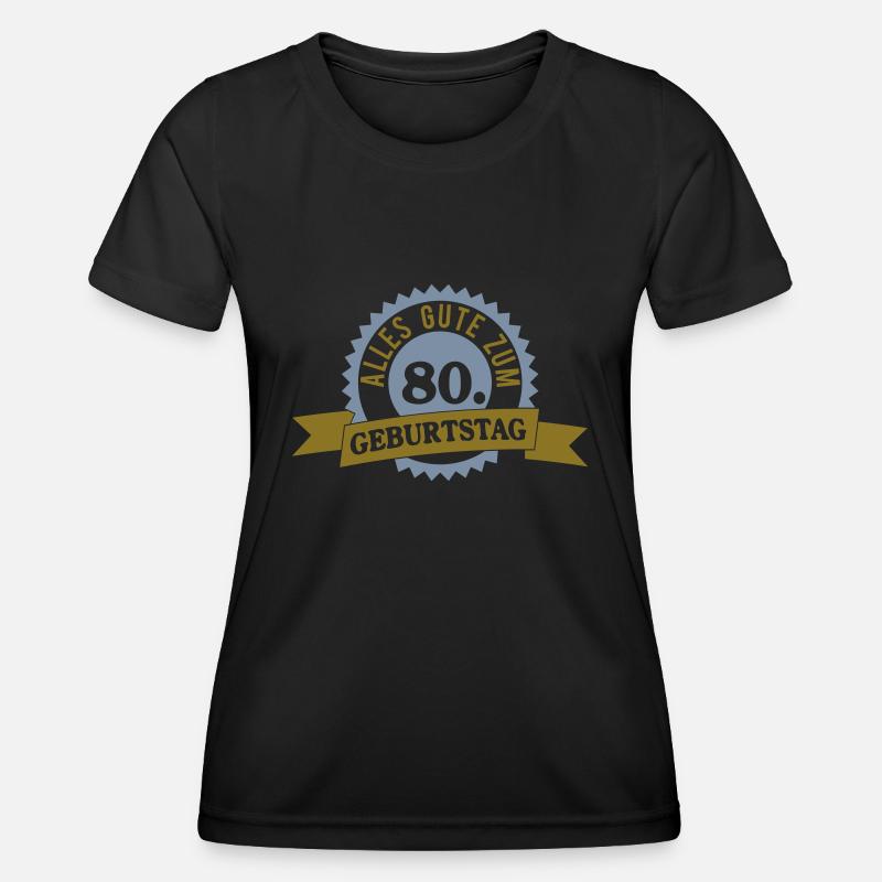 everything good for the 80th 2c - Women's Functional T-Shirt - black