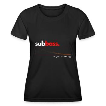 SUBBASS IS JUST A FEELING SHIRT - Frauen Funktions-T-Shirt - Schwarz - Vorne - AI Model Female 172 light (172cm)