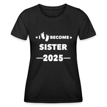 Je deviens Sœur 2025 - T-shirt sport Femme - noir - Devant - AI Model Female 172 light (172cm)