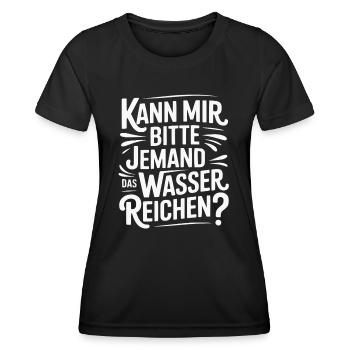 Kann mir bitte jemand das Wasser reichen - Frauen Funktions-T-Shirt - Schwarz - Vorne - AI Model Female 172 light (172cm)