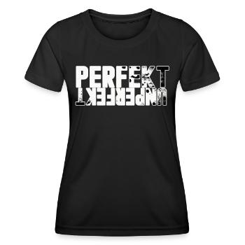 Saying Design Perfectly imperfect - Women's Functional T-Shirt - black - Front - AI Model Female 172 light (172cm)