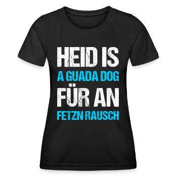 Bayrischer Spruch heid is a guada Dog  - Frauen Funktions-T-Shirt - Schwarz - Vorne - AI Model Female 172 light (172cm)