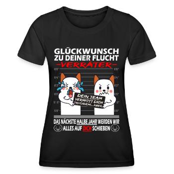 Glückwunsch zur Flucht Verräter - Jobwechsel - Frauen Funktions-T-Shirt - Schwarz - Vorne - AI Model Female 172 light (172cm)