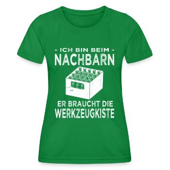 Bin beim Nachbarn - Nachbar - Nachbarin - Frauen Funktions-T-Shirt - Kelly Green - Vorne - AI Model Female 172 dark (172cm)