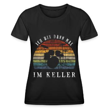 Ich bin dann mal im Keller Schlagzeug - Frauen Funktions-T-Shirt - Schwarz - Vorne - AI Model Female 172 light (172cm)