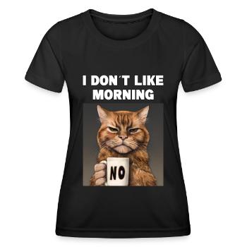 Je n’aime pas le chat drôle du matin avec - T-shirt sport Femme - noir - Devant - AI Model Female 172 light (172cm)