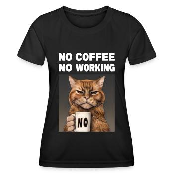 no coffee no working. Mürrische Lustige Katze - Frauen Funktions-T-Shirt - Schwarz - Vorne - AI Model Female 172 light (172cm)