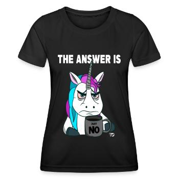 Just no. Grumpy funny unicorn with coffee - Women's Functional T-Shirt - black - Front - AI Model Female 172 light (172cm)