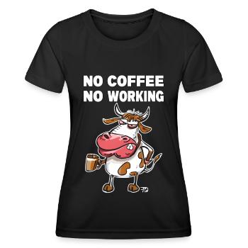 No coffee, no working. Grumpy Funny Cow - Women's Functional T-Shirt - black - Front - AI Model Female 172 light (172cm)