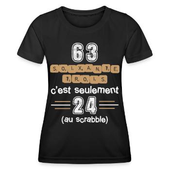 Anniversaire 63 ans. Idée Cadeau Humour Citations - T-shirt sport Femme - noir - Devant - AI Model Female 172 light (172cm)