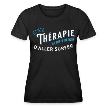 Surf Idée Cadeau Pour Surfeur Citation Humour - T-shirt sport Femme - noir - Devant - AI Model Female 172 light (172cm)