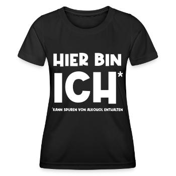 Hier bin ich. Kann spuren von Alkohol enthalten. - Frauen Funktions-T-Shirt - Schwarz - Vorne - AI Model Female 172 light (172cm)