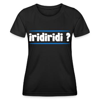 Bayrischer Spruch iridiridi - Frauen Funktions-T-Shirt - Schwarz - Vorne - AI Model Female 172 light (172cm)
