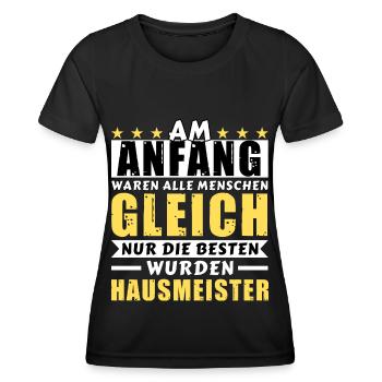 Am Anfang waren alle gleich - Hausmeister Edition - Frauen Funktions-T-Shirt - Schwarz - Vorne - AI Model Female 172 light (172cm)